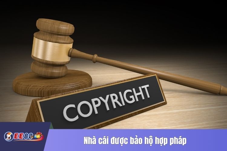 Nhà cái được bảo hộ hợp pháp