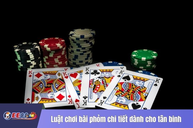 Luật chơi bài phỏm chi tiết dành cho tân binh