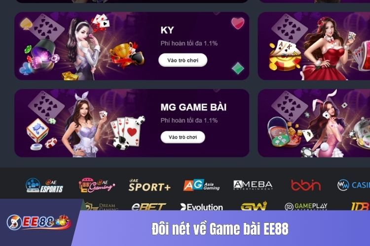 Đôi nét về Game bài EE88