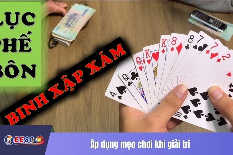 Áp dụng mẹo chơi khi giải trí